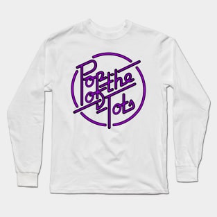 Pop of the Tots Long Sleeve T-Shirt